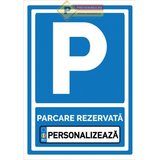Indicator personalizat parcari rezervate